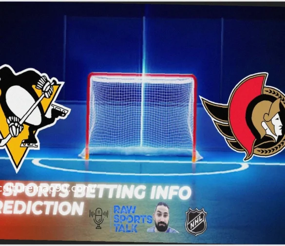 Pittsburgh Penguins vs. Ottawa Senators: NHL Game Preview & Betting Tips