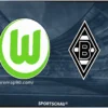 Live: VfL Wolfsburg vs. Borussia Mönchengladbach – Bundesliga