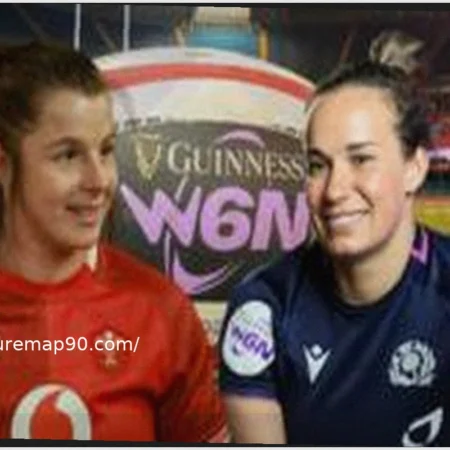 New Faces, Old Rivalries: Wales vs. Scotland in Women’s Six Nations Opener