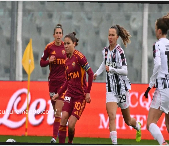 Dove Vedere Juve-Roma Femminile in TV: Orario e Canali